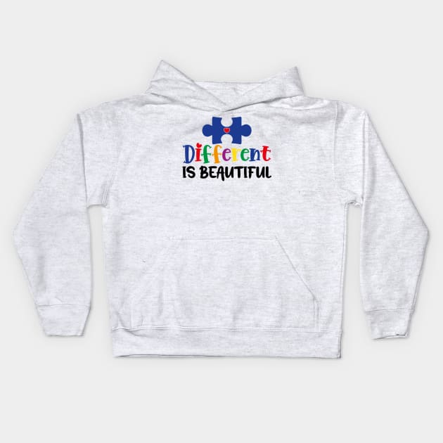 Different is Beautiful Autism Awareness Gift for Birthday, Mother's Day, Thanksgiving, Christmas Kids Hoodie by skstring